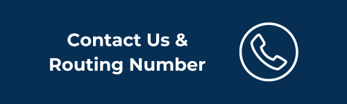 Contact us and Routing Number Button